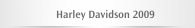 Harley Davidson 2009