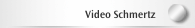 Video Schmertz