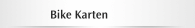 Bike Karten